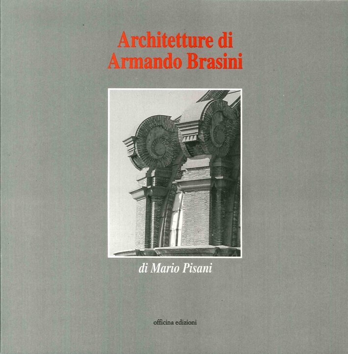 Libri Mario Pisani - Architetture Di Armando Brasini NUOVO SIGILLATO, EDIZIONE DEL 01/06/1996 SUBITO DISPONIBILE