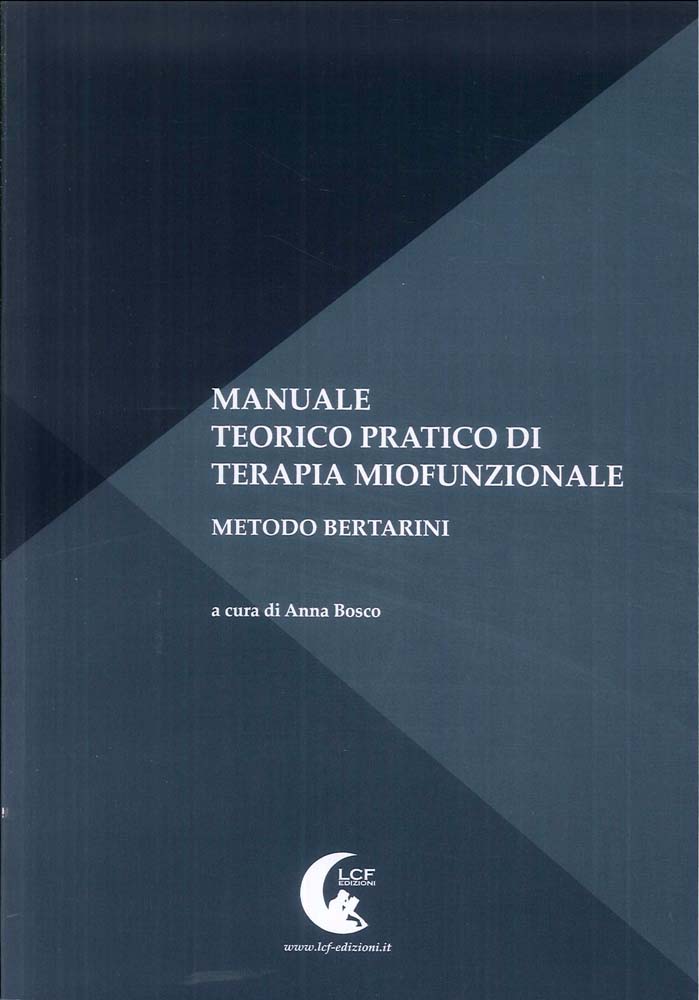 Libri Manuale Teorico Pratico Di Terapia Miofunzionale NUOVO SIGILLATO, EDIZIONE DEL 06/07/2016 SUBITO DISPONIBILE