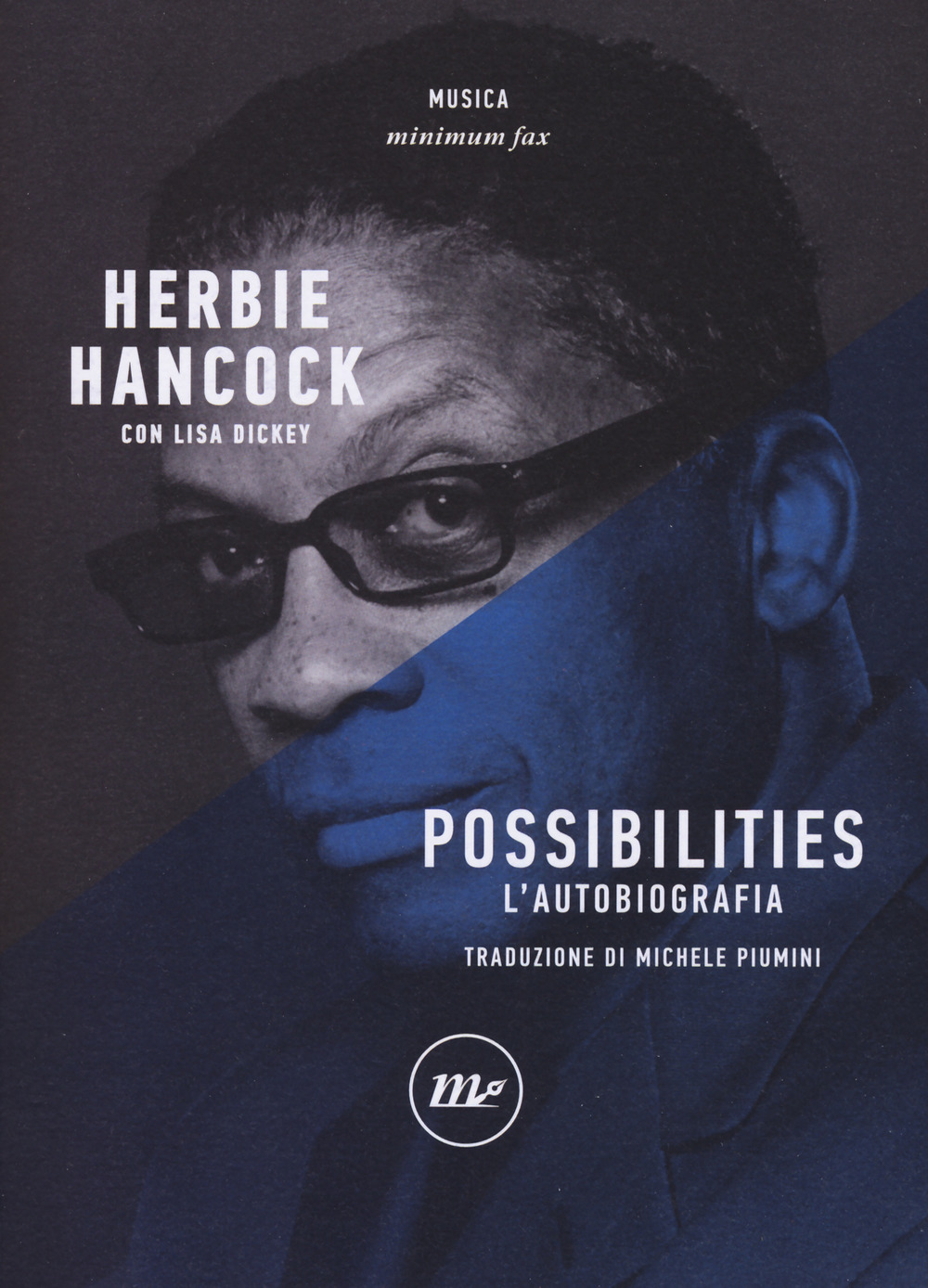 Libri Herbie Hancock / Lisa Dickey - Possibilities. L'autobiografia NUOVO SIGILLATO, EDIZIONE DEL 09/11/2017 SUBITO DISPONIBILE