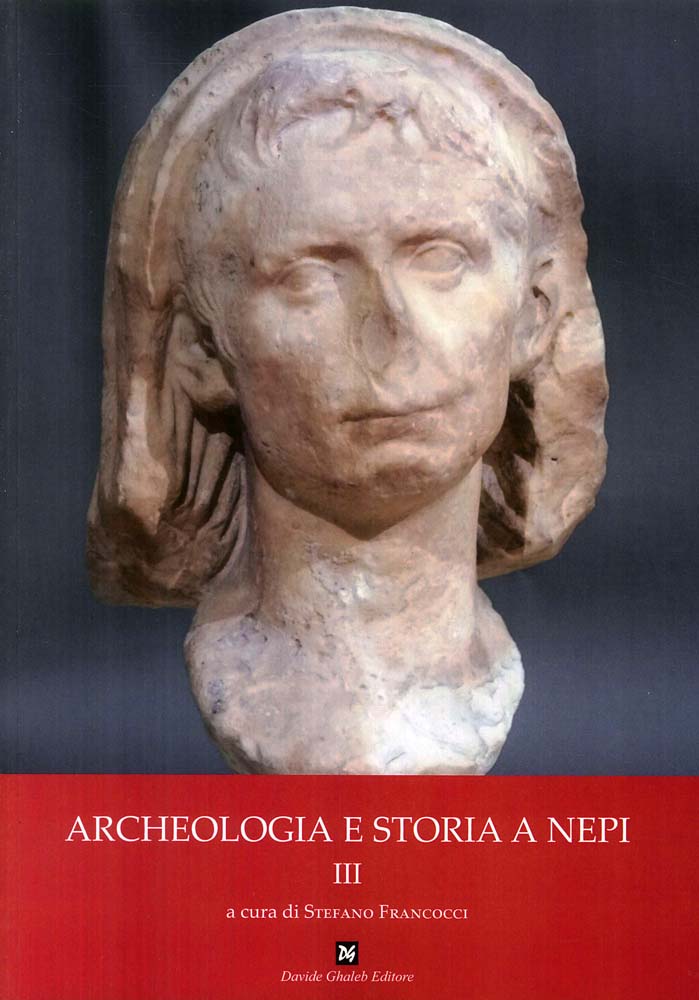 Libri Archeologia E Storia A Nepi Vol 03 NUOVO SIGILLATO, EDIZIONE DEL 30/03/2017 SUBITO DISPONIBILE