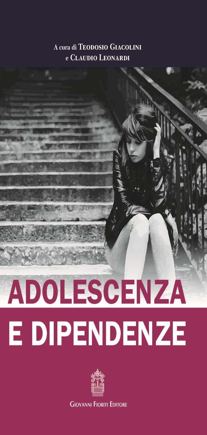 Libri Adolescenza E Dipendenze NUOVO SIGILLATO, EDIZIONE DEL 24/11/2016 SUBITO DISPONIBILE