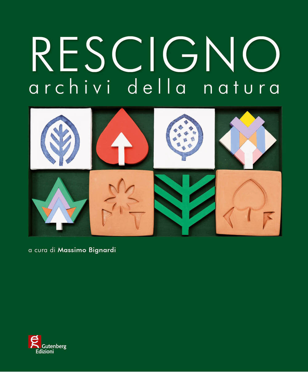 Libri Giuseppe Rescigno. Archivi Della Natura NUOVO SIGILLATO, EDIZIONE DEL 01/01/2016 SUBITO DISPONIBILE