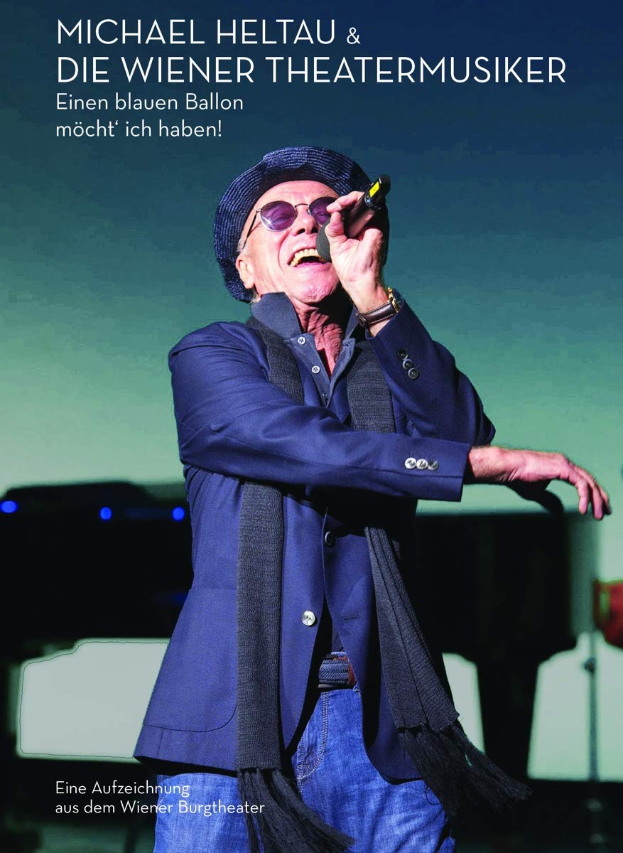 Music Dvd Michael Heltau - Einen Blauen Ballon Macht' Ich Haben! NUOVO SIGILLATO, EDIZIONE DEL 30/11/2018 SUBITO DISPONIBILE