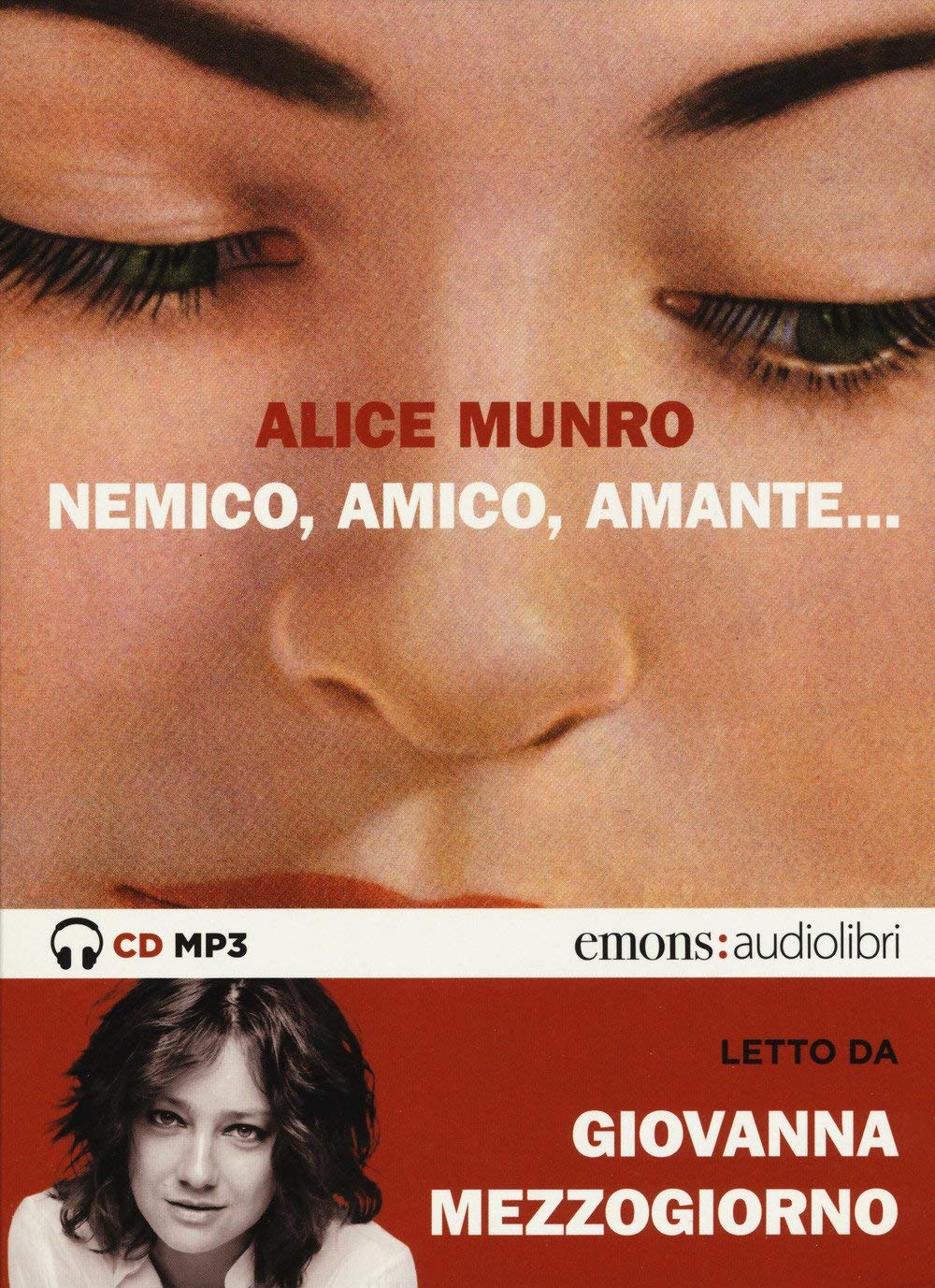 Audiolibro Alice Munro - Nemico, Amico, Amante... (Audiolibro) NUOVO SIGILLATO, EDIZIONE DEL 23/11/2017 SUBITO DISPONIBILE