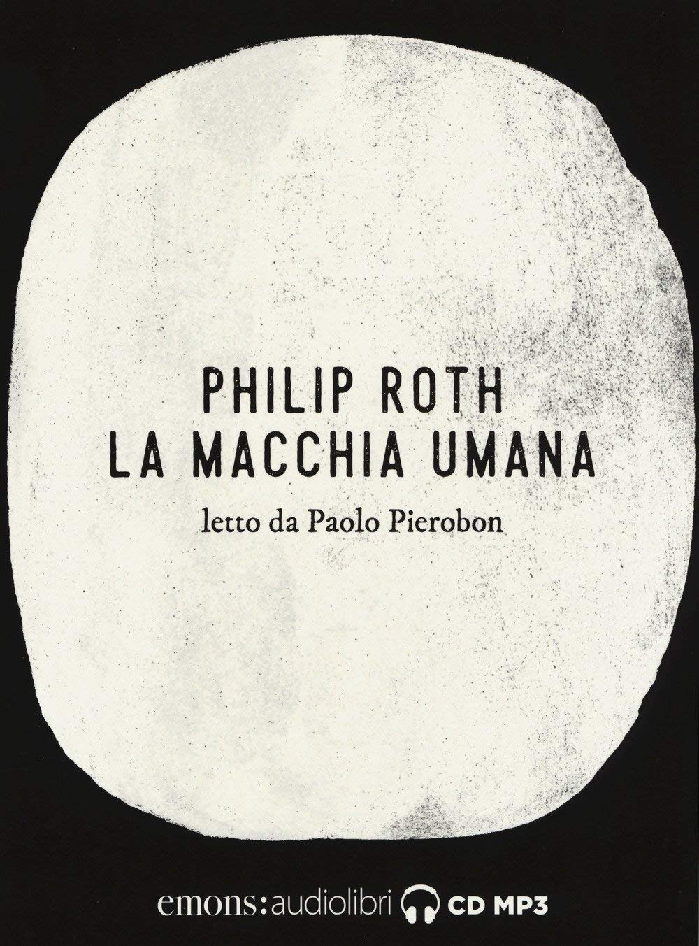 Audiolibro Philip Roth - Roth, Philip (Audiolibro) NUOVO SIGILLATO, EDIZIONE DEL 12/10/2017 SUBITO DISPONIBILE