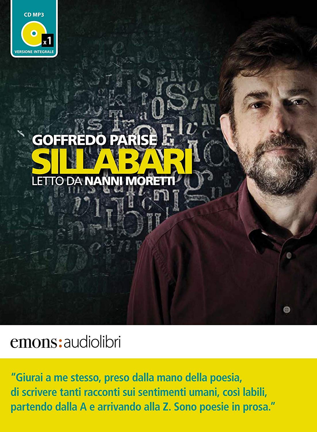 Audiolibro Goffredo Parise - Sillabari Letto Da Nanni Moretti. Audiolibro. CD Audio Formato MP3 NUOVO SIGILLATO, EDIZIONE DEL 11/04/2012 SUBITO DISPONIBILE
