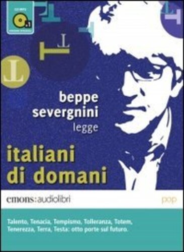 Audiolibro Beppe Severgnini - Severgnini, Beppe (Audiolibro) NUOVO SIGILLATO, EDIZIONE DEL 30/11/2013 SUBITO DISPONIBILE