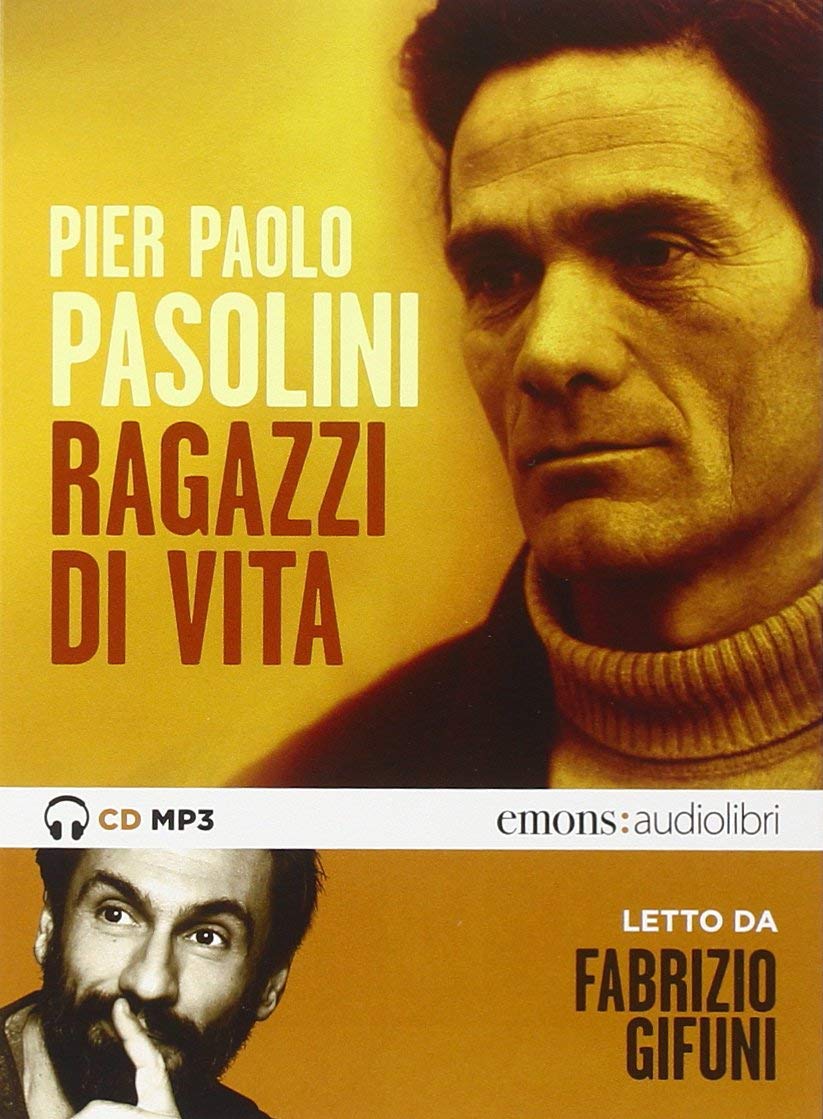 Audiolibro Pier Paolo Pasolini - Ragazzi Di Vita (Letto Da Fabrizio Gifuni) (Audiolibro) NUOVO SIGILLATO, EDIZIONE DEL 15/10/2014 SUBITO DISPONIBILE