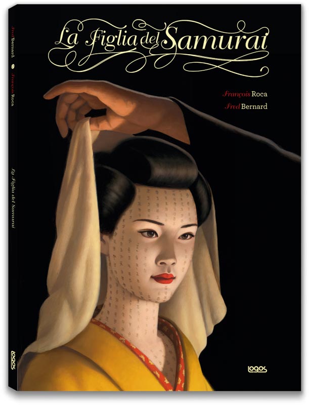 Libri Fred Bernard - La Figlia Del Samurai NUOVO SIGILLATO, EDIZIONE DEL 24/03/2015 SUBITO DISPONIBILE