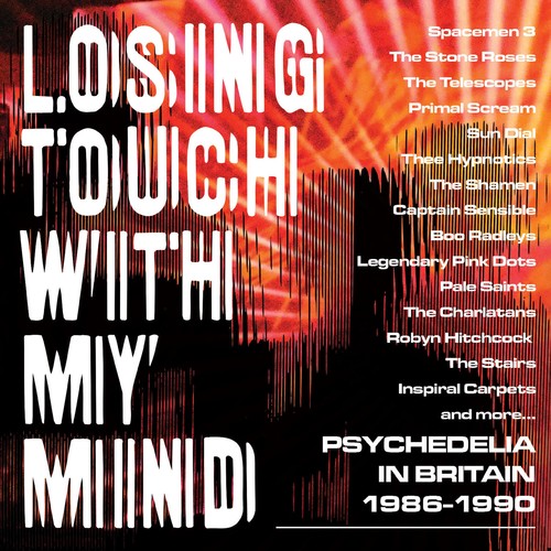 Audio Cd Losing Touch With My Mind: Psychedelia In Britain 1986-1990 / Various (3 Cd) NUOVO SIGILLATO, EDIZIONE DEL 13/03/2019 SUBITO DISPONIBILE