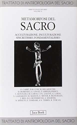 Libri Trattato Di Antropologia Del Sacro Vol 10 NUOVO SIGILLATO EDIZIONE DEL SUBITO DISPONIBILE