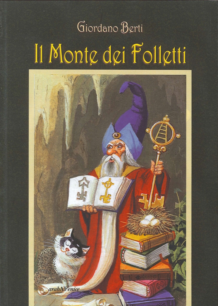 Libri Giordano Berti - Il Monte Dei Folletti NUOVO SIGILLATO, EDIZIONE DEL 15/05/2013 SUBITO DISPONIBILE