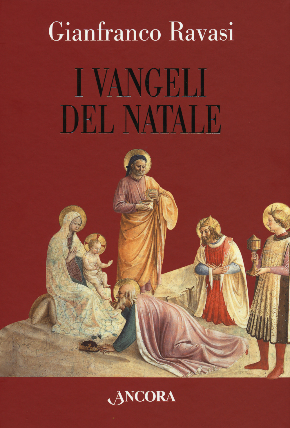 Libri Gianfranco Ravasi - I Vangeli Del Natale NUOVO SIGILLATO, EDIZIONE DEL 18/11/2009 SUBITO DISPONIBILE