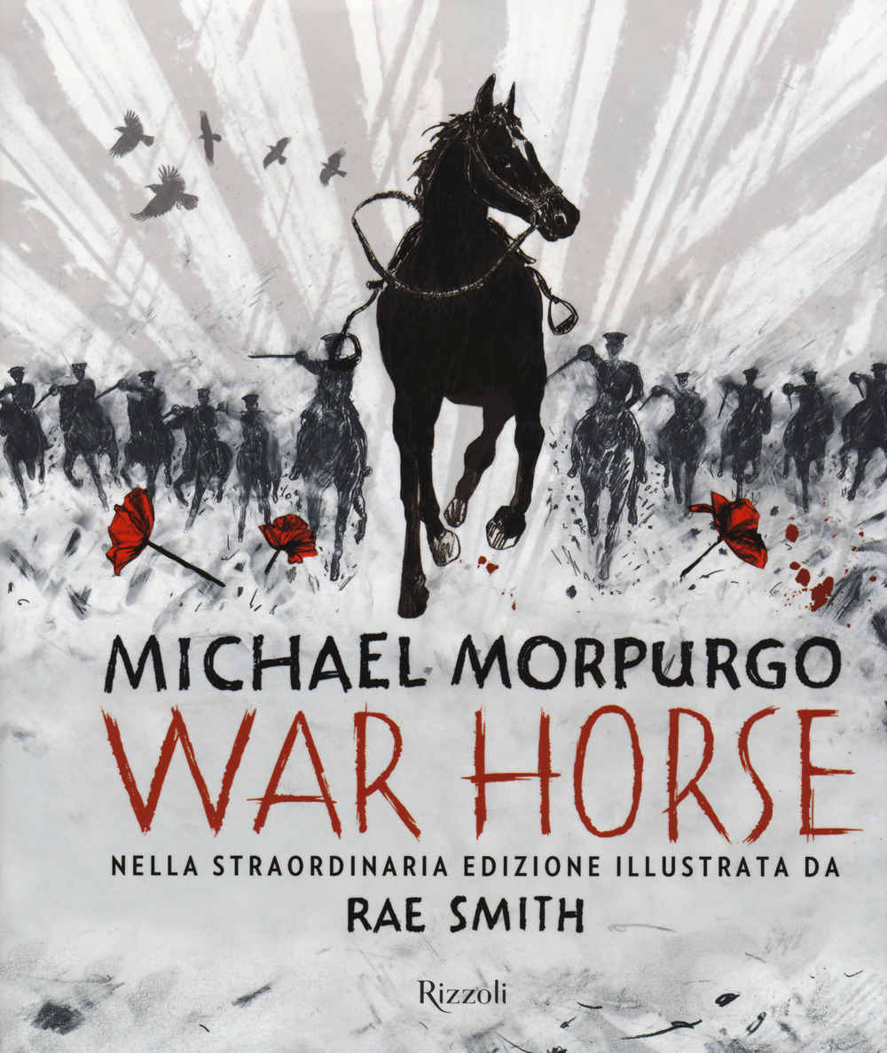 Libri Michael Morpurgo - War Horse. Ediz. Illustrata NUOVO SIGILLATO, EDIZIONE DEL 18/09/2018 SUBITO DISPONIBILE