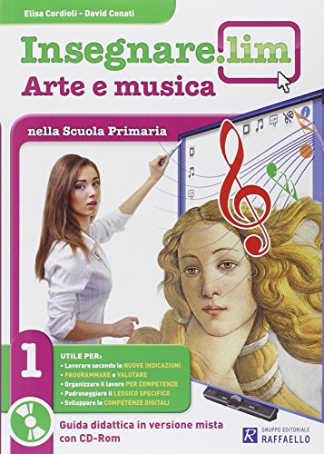 Libri Insegnare Lim. Arte E Musica. Per La 1A Classe Elementare NUOVO SIGILLATO SUBITO DISPONIBILE