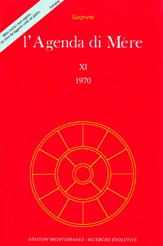 Libri Satprem - L'agenda di M?re. Vol. 11 NUOVO SIGILLATO, EDIZIONE DEL 01/10/1993 SUBITO DISPONIBILE