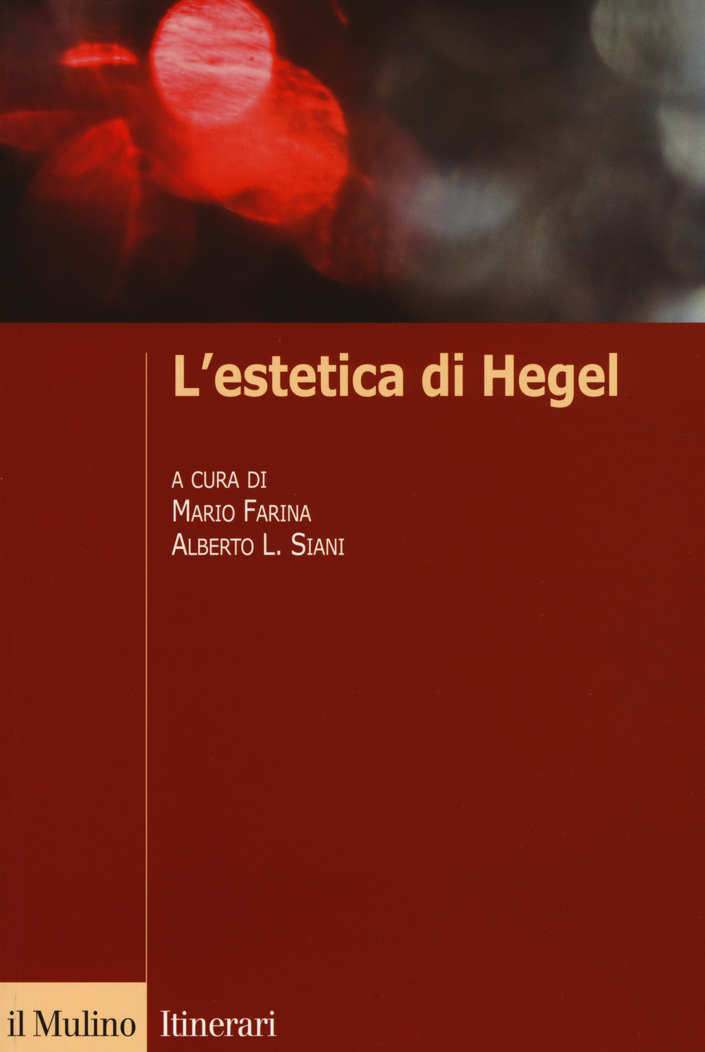 Libri Estetica Di Hegel (L') NUOVO SIGILLATO, EDIZIONE DEL 13/03/2014 SUBITO DISPONIBILE