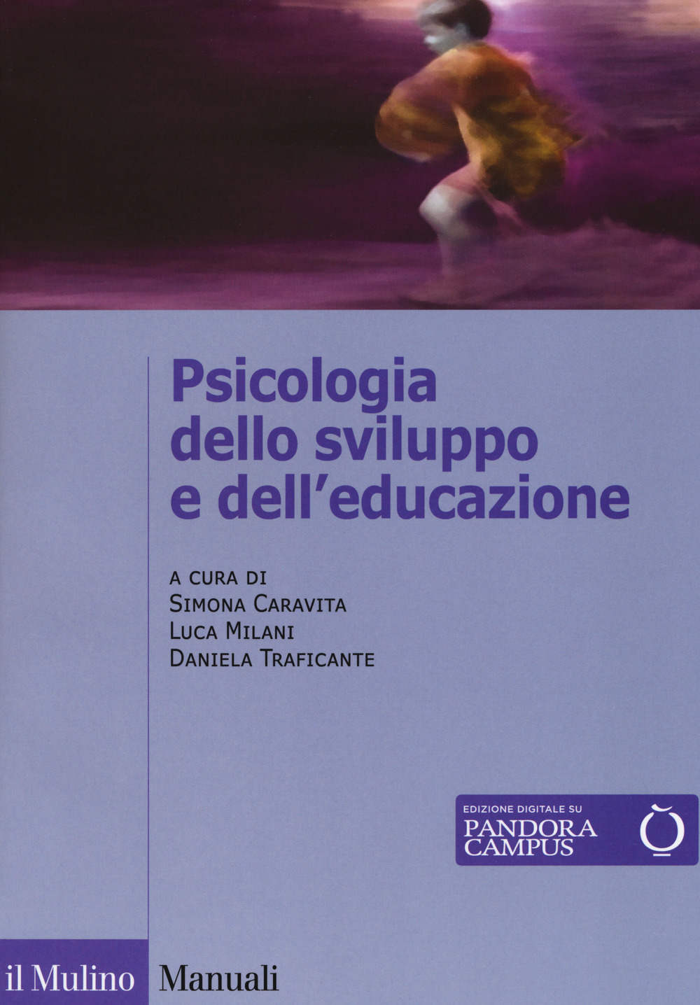 Libri Psicologia Dello Sviluppo E Dell'educazione NUOVO SIGILLATO, EDIZIONE DEL 27/09/2018 SUBITO DISPONIBILE