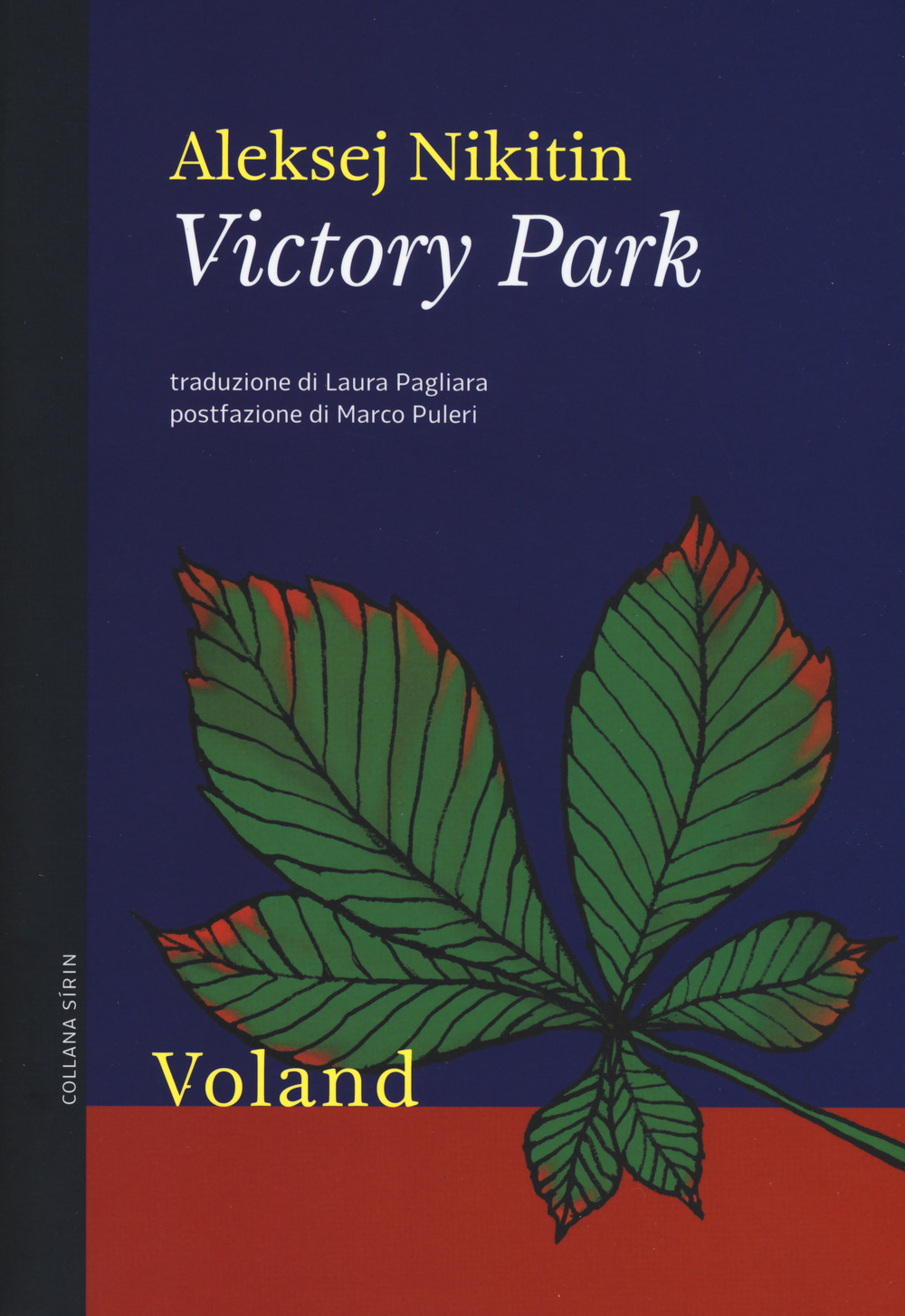 Libri Aleksej Nikitin - Victory Park NUOVO SIGILLATO, EDIZIONE DEL 10/01/2019 SUBITO DISPONIBILE