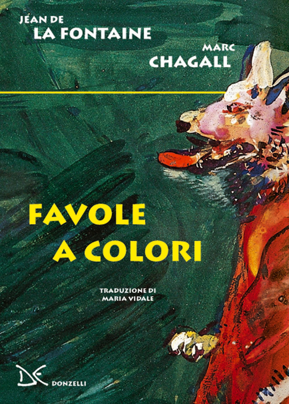 Libri La Fontaine Jean de Marc Chagall - Favole A Colori NUOVO SIGILLATO EDIZIONE DEL SUBITO DISPONIBILE