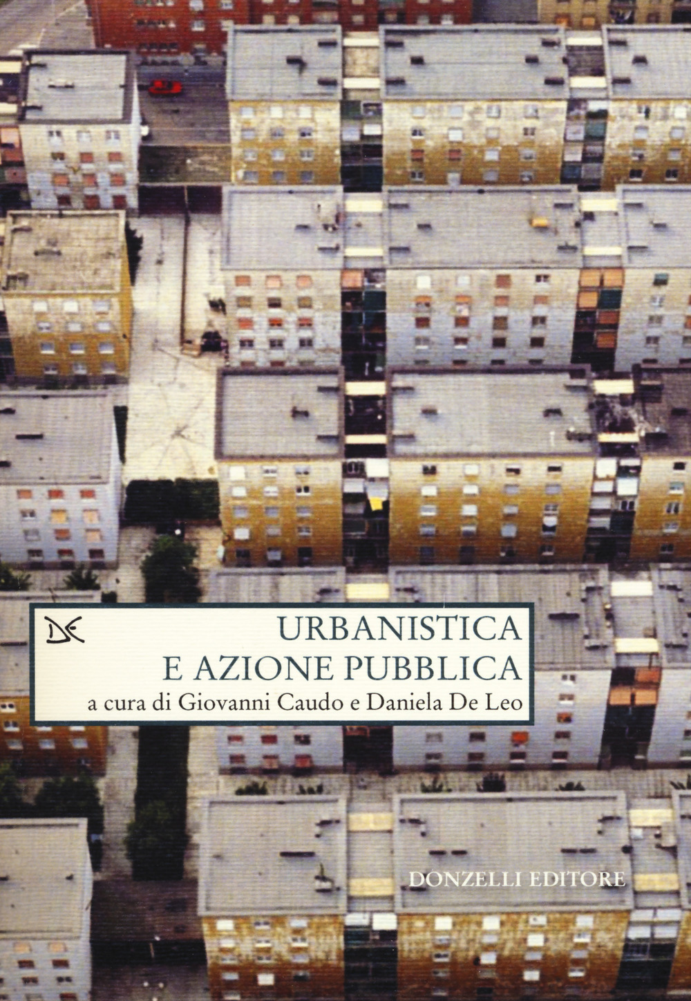 Libri Urbanistica E Azione Pubblica NUOVO SIGILLATO EDIZIONE DEL SUBITO DISPONIBILE