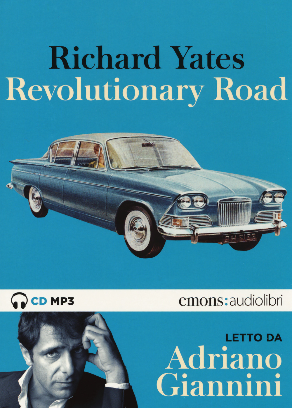 Audiolibro Richard Yates - Revolutionary Road Letto Da Adriano Giannini. Audiolibro. 2 CD Audio Formato MP3 NUOVO SIGILLATO, EDIZIONE DEL 25/10/2018 SUBITO DISPONIBILE