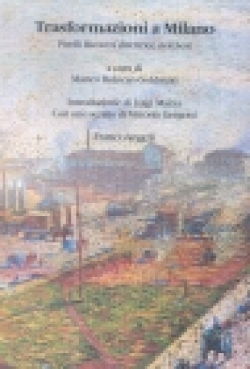 Libri Trasformazioni A Milano. Pirelli Bicocca, Direttrice Nord-Est NUOVO SIGILLATO, EDIZIONE DEL 07/11/2002 SUBITO DISPONIBILE
