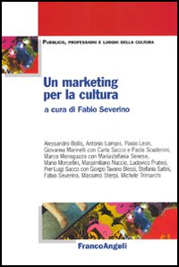 Libri Marketing Per La Cultura (Un) NUOVO SIGILLATO, EDIZIONE DEL 04/05/2007 SUBITO DISPONIBILE