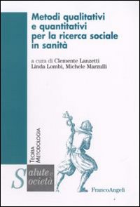 Libri Metodi Qualitativi E Quantitativi Per La Ricerca Sociale In Sanita NUOVO SIGILLATO, EDIZIONE DEL 03/10/2008 SUBITO DISPONIBILE