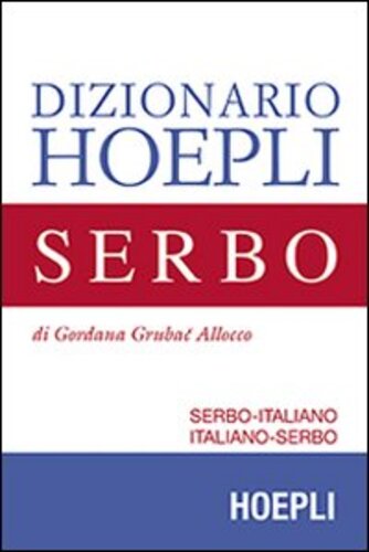 Libri Gordana Grubac - Dizionario Di Serbo. Serbo-Italiano Italiano-Serbo NUOVO SIGILLATO EDIZIONE DEL SUBITO DISPONIBILE