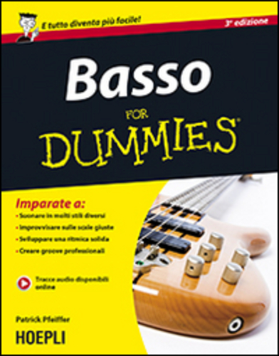 Libri Patrick Pfeiffer - Basso For Dummies NUOVO SIGILLATO, EDIZIONE DEL 01/09/2014 SUBITO DISPONIBILE