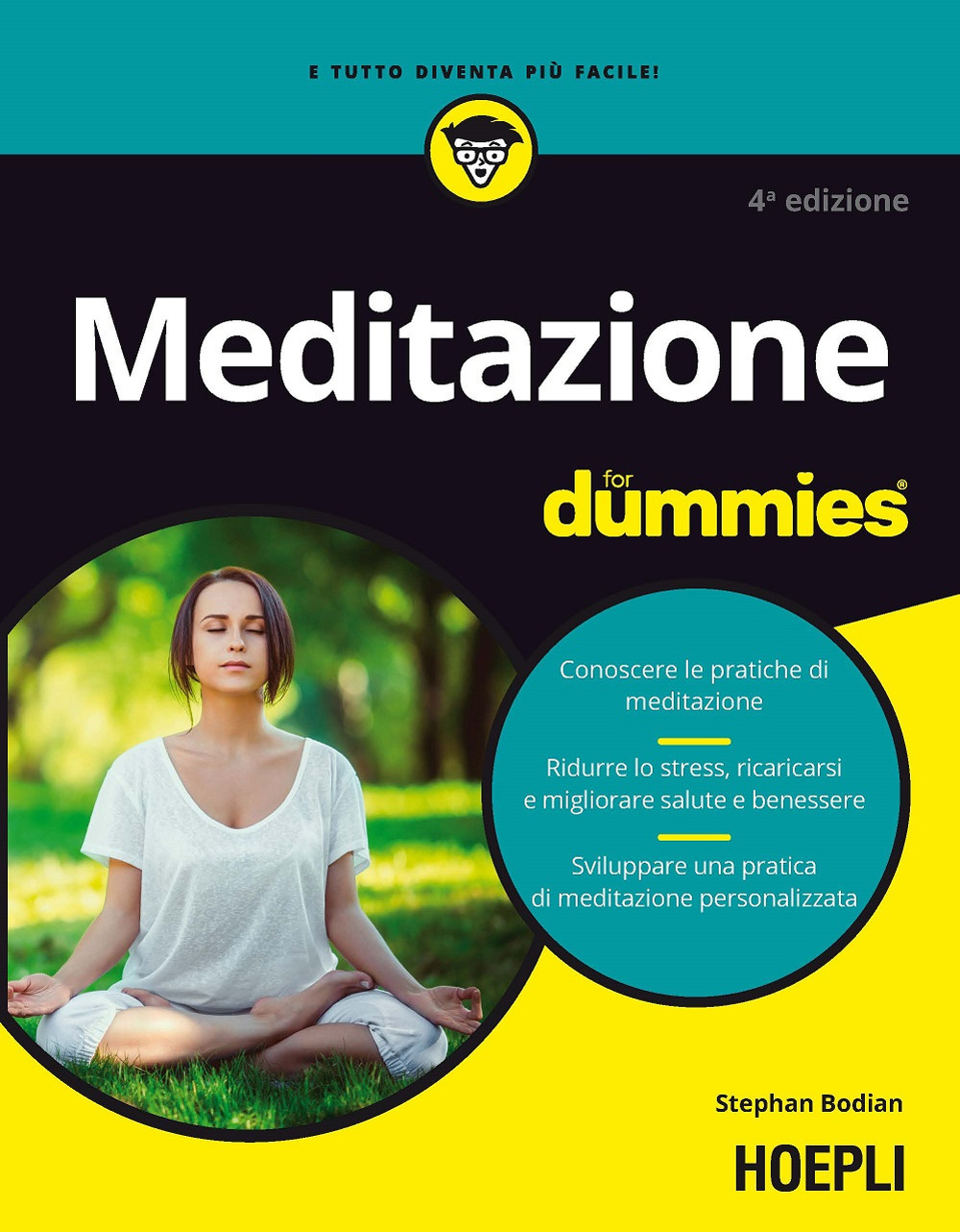 Libri Stephan Bodian - Meditazione For Dummies NUOVO SIGILLATO, EDIZIONE DEL 10/03/2017 SUBITO DISPONIBILE