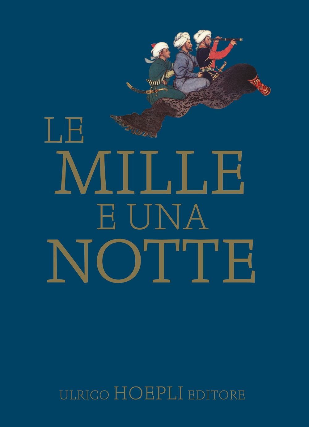 Libri Mille E Una Notte (Le) NUOVO SIGILLATO, EDIZIONE DEL 12/05/2017 SUBITO DISPONIBILE