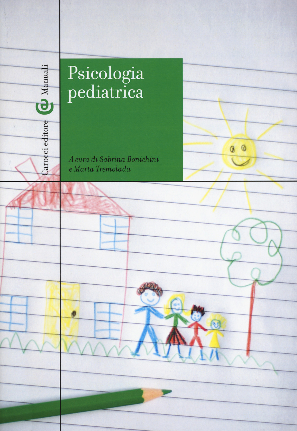 Libri Psicologia Pediatrica NUOVO SIGILLATO, EDIZIONE DEL 27/06/2019 SUBITO DISPONIBILE
