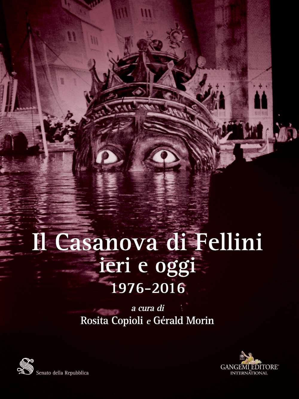 Libri Casanova Di Fellini Ieri E Oggi 1976-2016 (Il) NUOVO SIGILLATO, EDIZIONE DEL 22/09/2017 SUBITO DISPONIBILE