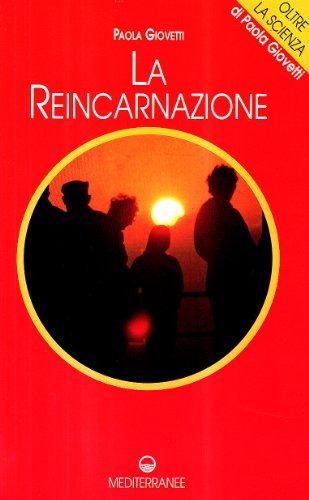Libri Paola Giovetti / Guido Ferrari - La Reincarnazione. Con Videocassetta NUOVO SIGILLATO, EDIZIONE DEL 01/03/1995 SUBITO DISPONIBILE