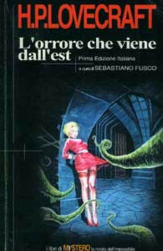 Libri Howard P. Lovecraft - L' Orrore Che Viene Dall'est NUOVO SIGILLATO, EDIZIONE DEL 01/01/2000 SUBITO DISPONIBILE