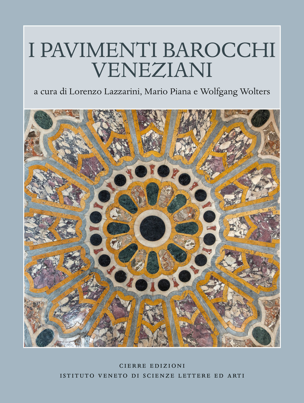 Libri Pavimenti Barocchi Veneziani. Ediz. Illustrata NUOVO SIGILLATO, EDIZIONE DEL 25/09/2018 SUBITO DISPONIBILE