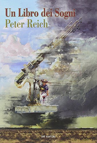 Libri Peter Reich - Un Libro Dei Sogni NUOVO SIGILLATO, EDIZIONE DEL 16/05/2014 SUBITO DISPONIBILE