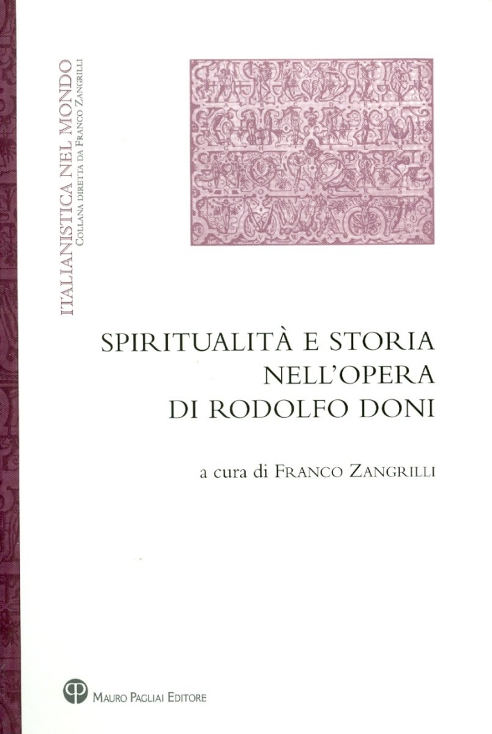 Libri Spiritualita E Storia Nell'opera Di Rodolfo Doni NUOVO SIGILLATO, EDIZIONE DEL 16/02/2009 SUBITO DISPONIBILE