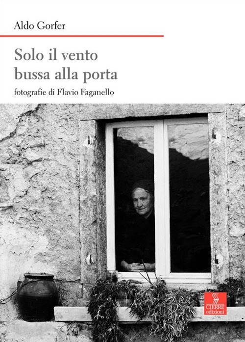 Libri Aldo Gorfer - Solo Il Vento Bussa Alla Porta NUOVO SIGILLATO EDIZIONE DEL SUBITO DISPONIBILE