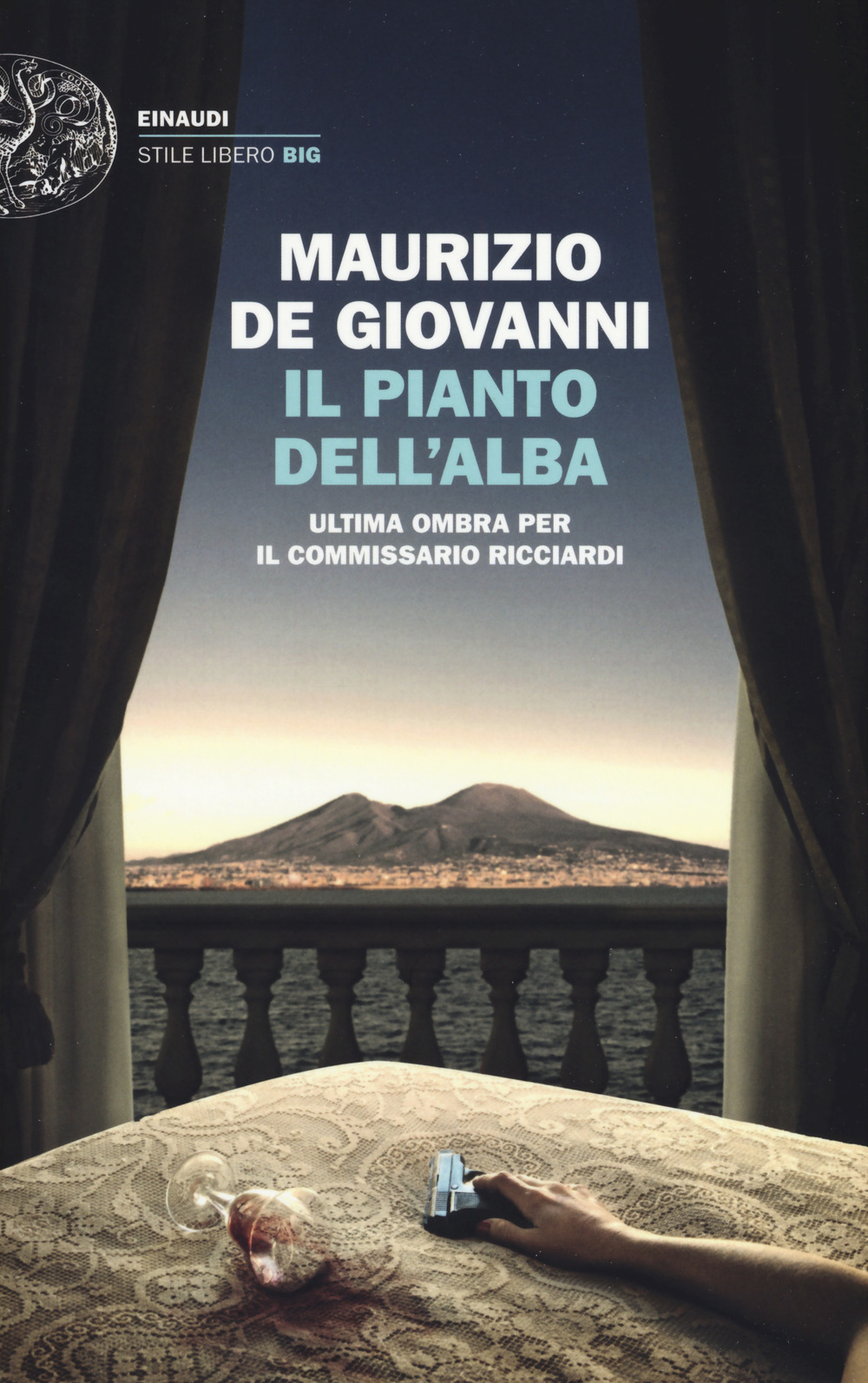 Libri Maurizio De Giovanni - Il Pianto Dell'alba. Ultima Ombra Per Il Commissario Ricciardi NUOVO SIGILLATO, EDIZIONE DEL 25/06/2019 SUBITO DISPONIBILE