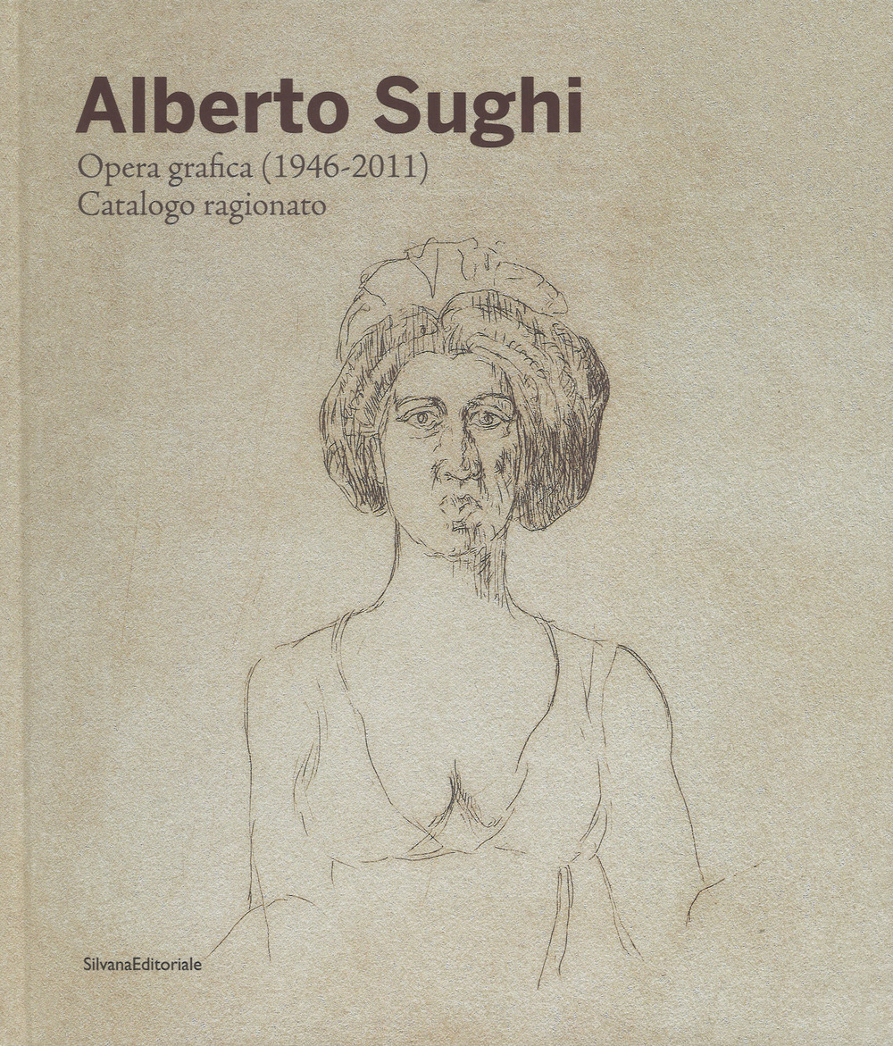 Libri Alberto Sughi. Opera Grafica (1946-2011). Catalogo Ragionato. Ediz. A Colori NUOVO SIGILLATO, EDIZIONE DEL 07/11/2018 SUBITO DISPONIBILE