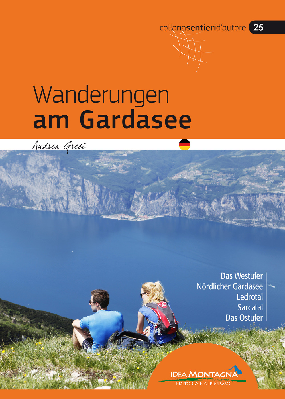 Libri Andrea Greci - Wanderungen Am Gardasee NUOVO SIGILLATO, EDIZIONE DEL 12/02/2019 SUBITO DISPONIBILE
