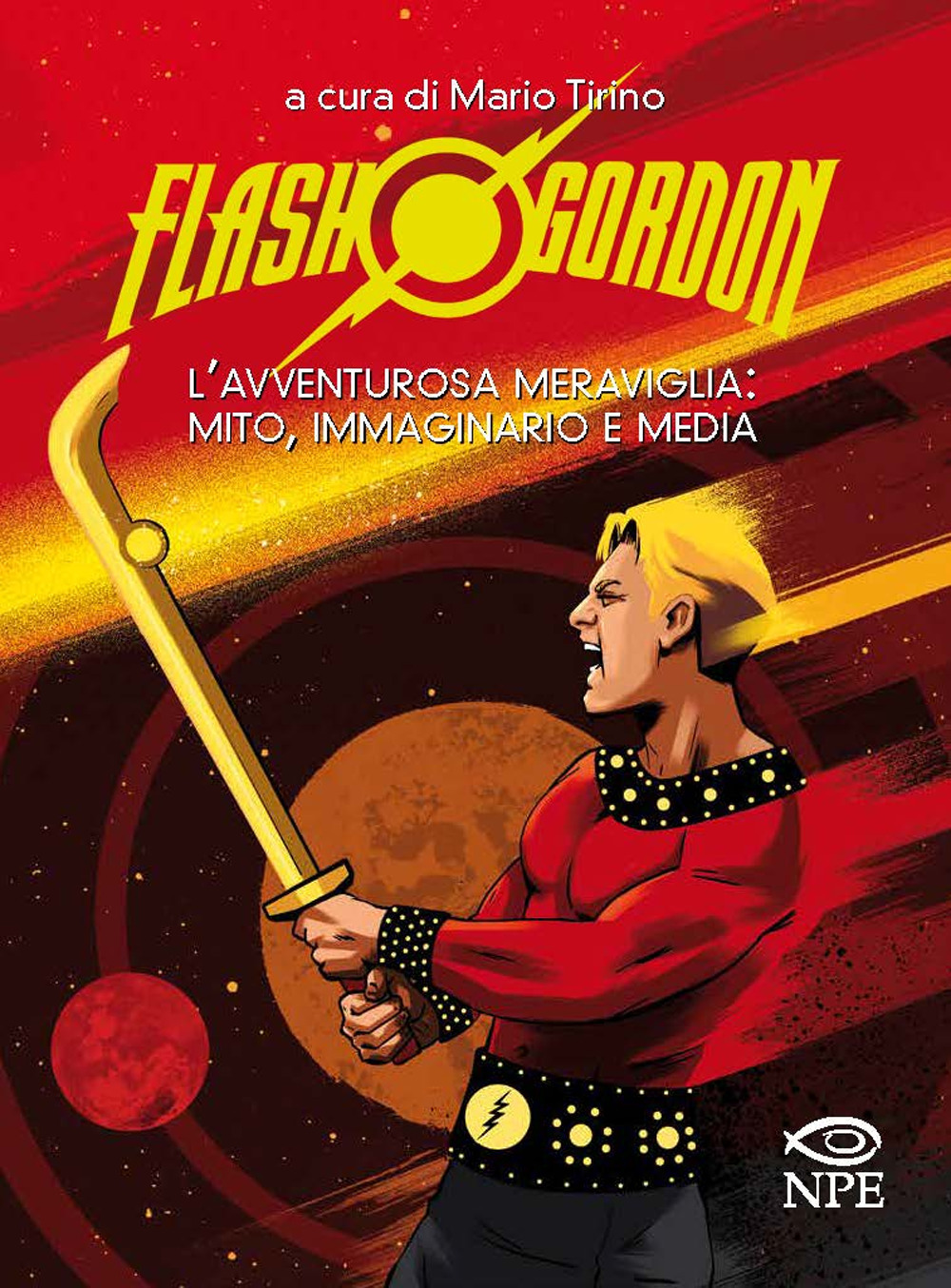 Libri Flash Gordon. L'avventurosa Meraviglia: Mito, Immaginario E Media NUOVO SIGILLATO, EDIZIONE DEL 22/08/2019 SUBITO DISPONIBILE