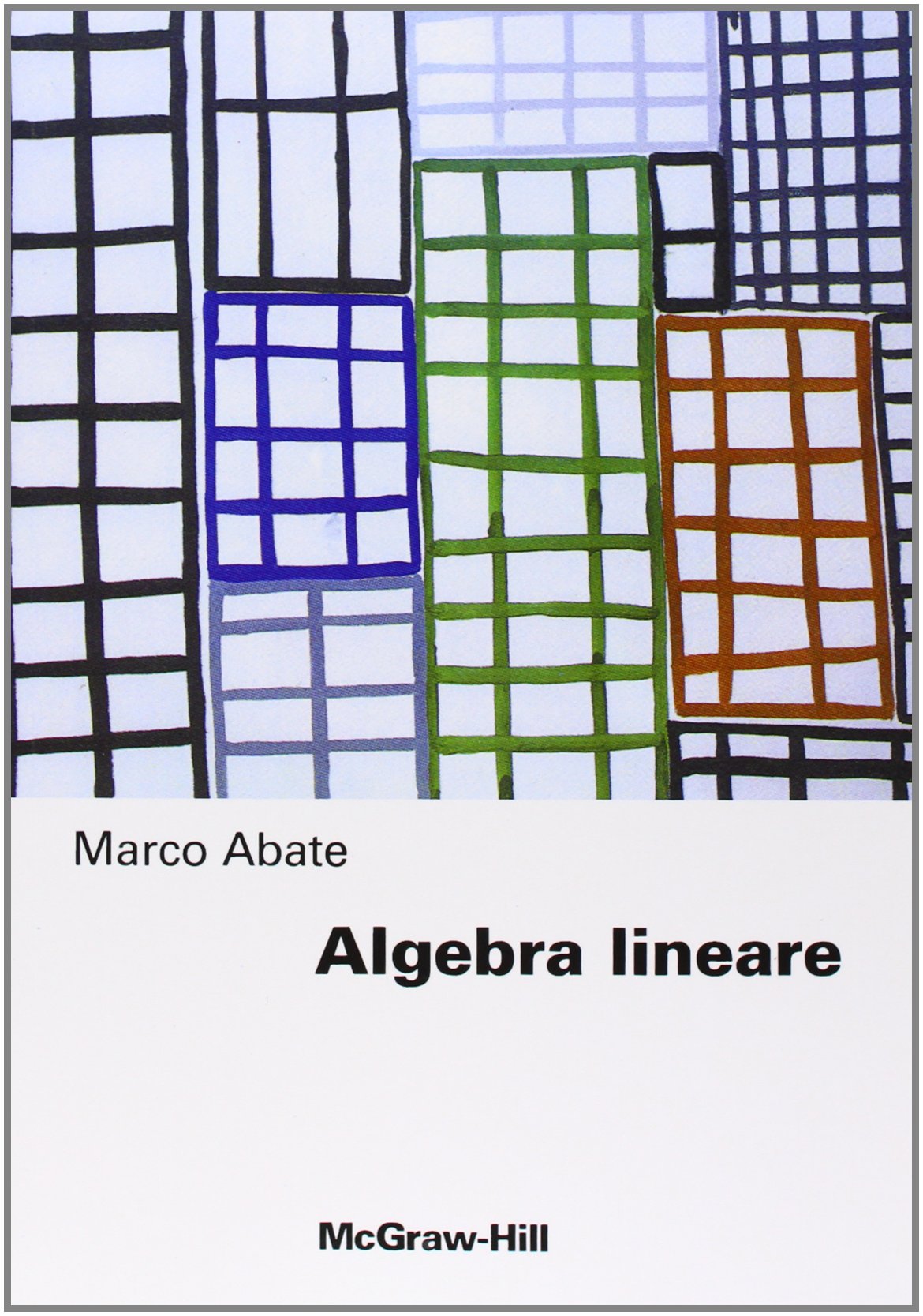 Libri Marco Abate - Algebra Lineare NUOVO SIGILLATO EDIZIONE DEL SUBITO DISPONIBILE