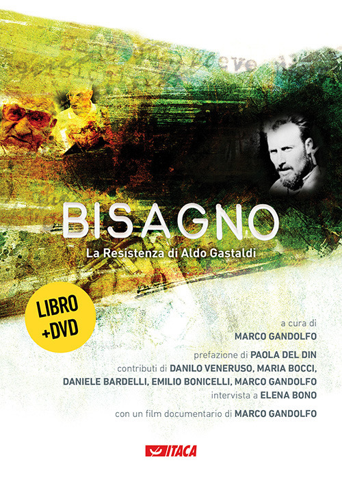 Libri Bisagno. La Resistenza Di Aldo Gastaldi. Con DVD NUOVO SIGILLATO, EDIZIONE DEL 15/03/2018 SUBITO DISPONIBILE