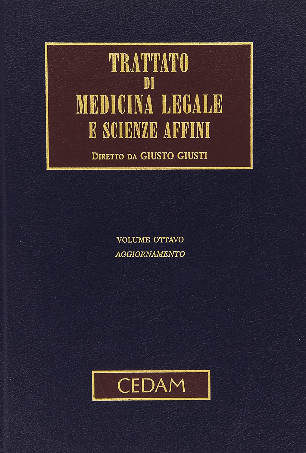 Libri Trattato Di Medicina Legale E Scienze Affini NUOVO SIGILLATO, EDIZIONE DEL 01/01/2006 SUBITO DISPONIBILE
