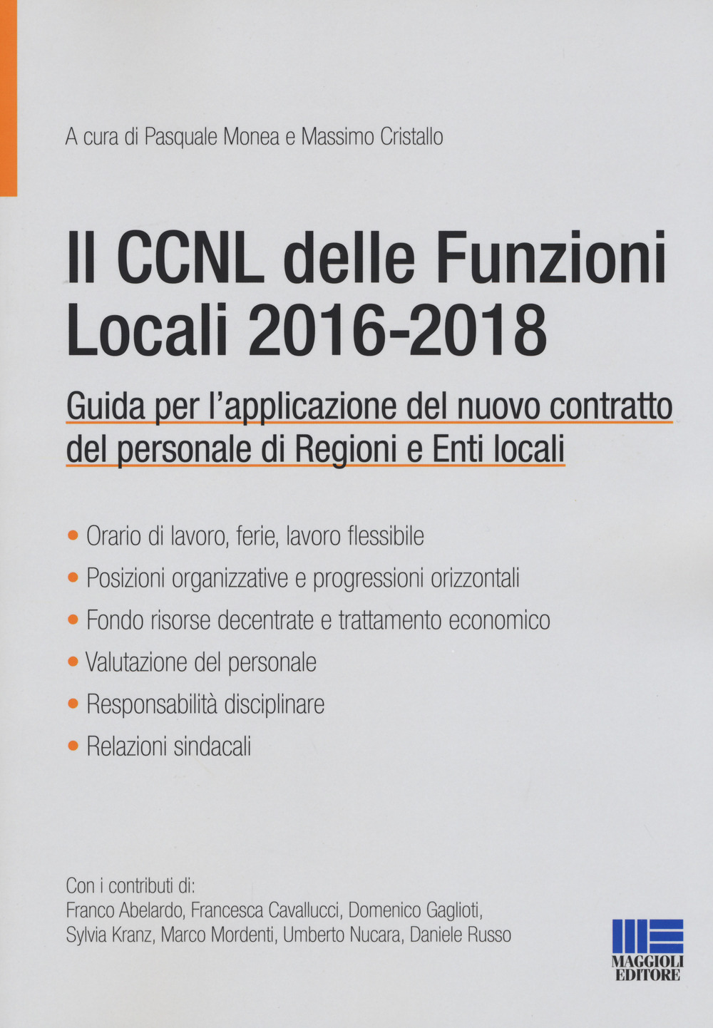 Libri CCNL Delle Funzioni Locali 2016-2018 (Il) NUOVO SIGILLATO, EDIZIONE DEL 15/07/2018 SUBITO DISPONIBILE