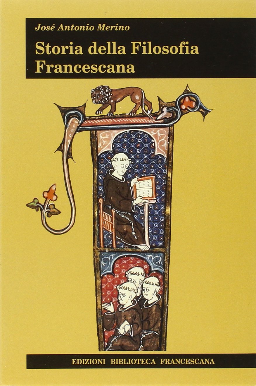 Libri Merino José Antonio - Storia Della Filosofia Francescana NUOVO SIGILLATO EDIZIONE DEL SUBITO DISPONIBILE
